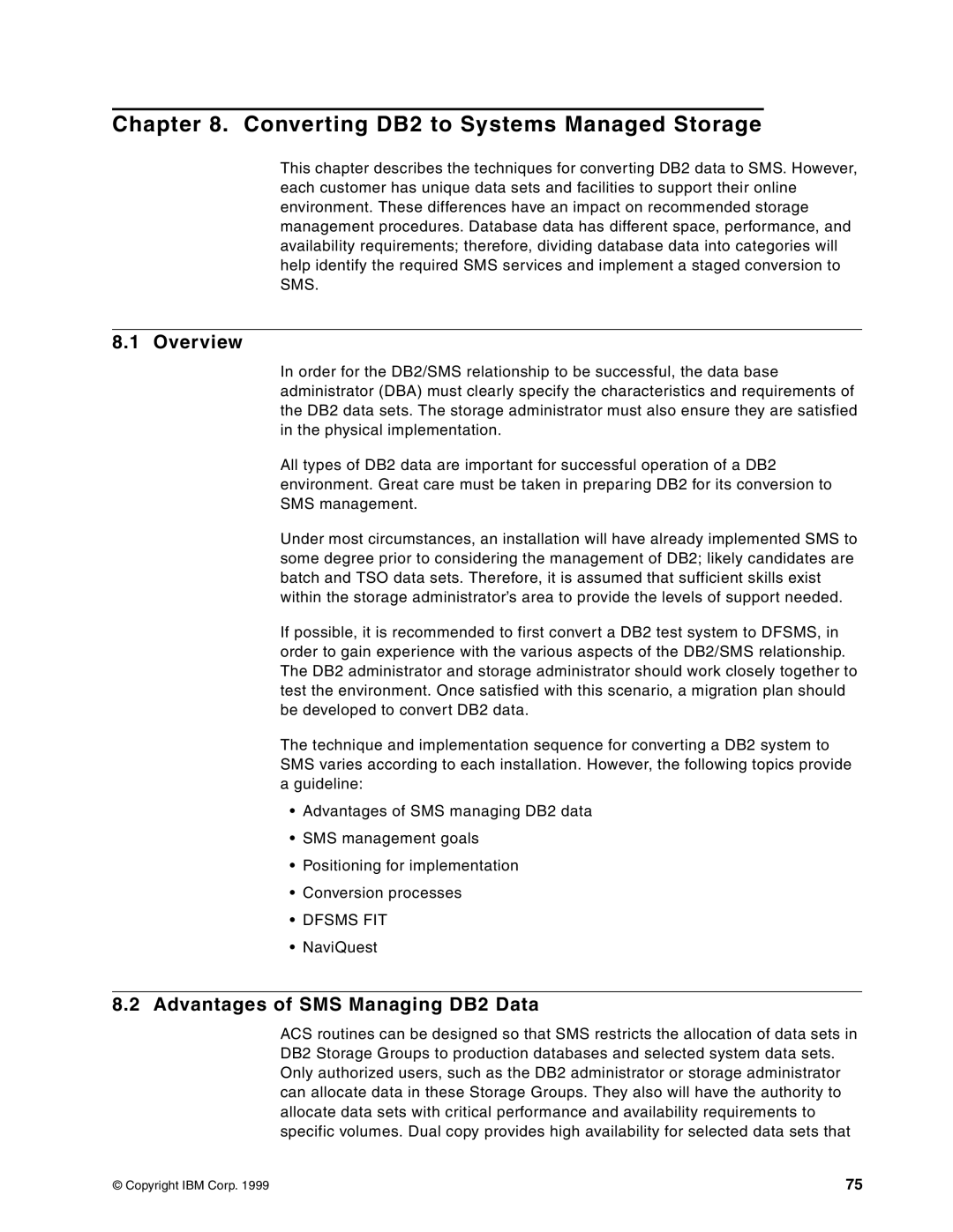 IBM 5695-DF1, 5655-DB2 Converting DB2 to Systems Managed Storage, Overview, Advantages of SMS Managing DB2 Data, Dfsms FIT 