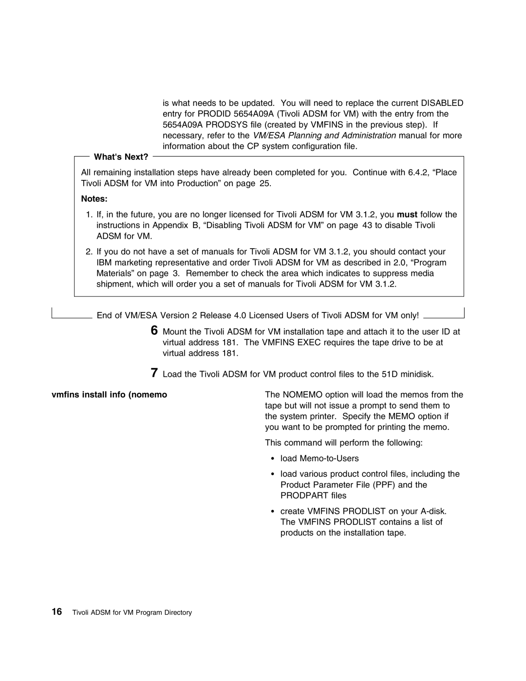 IBM 5697-VM3 manual Vmfins install info nomemo 