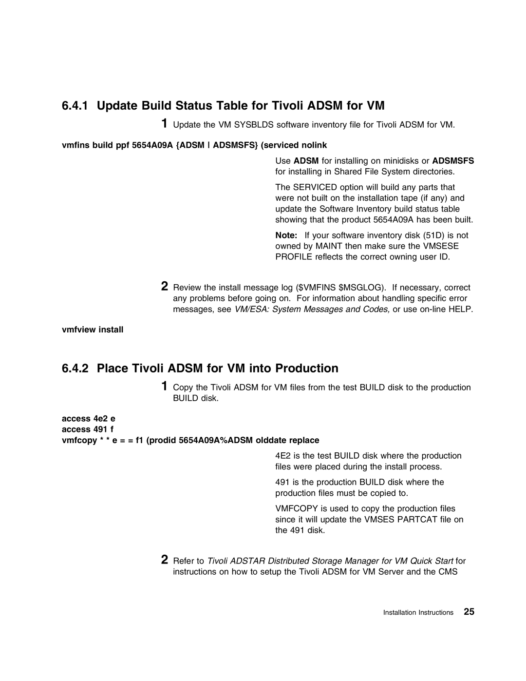 IBM 5697-VM3 manual Update Build Status Table for Tivoli Adsm for VM, Place Tivoli Adsm for VM into Production 