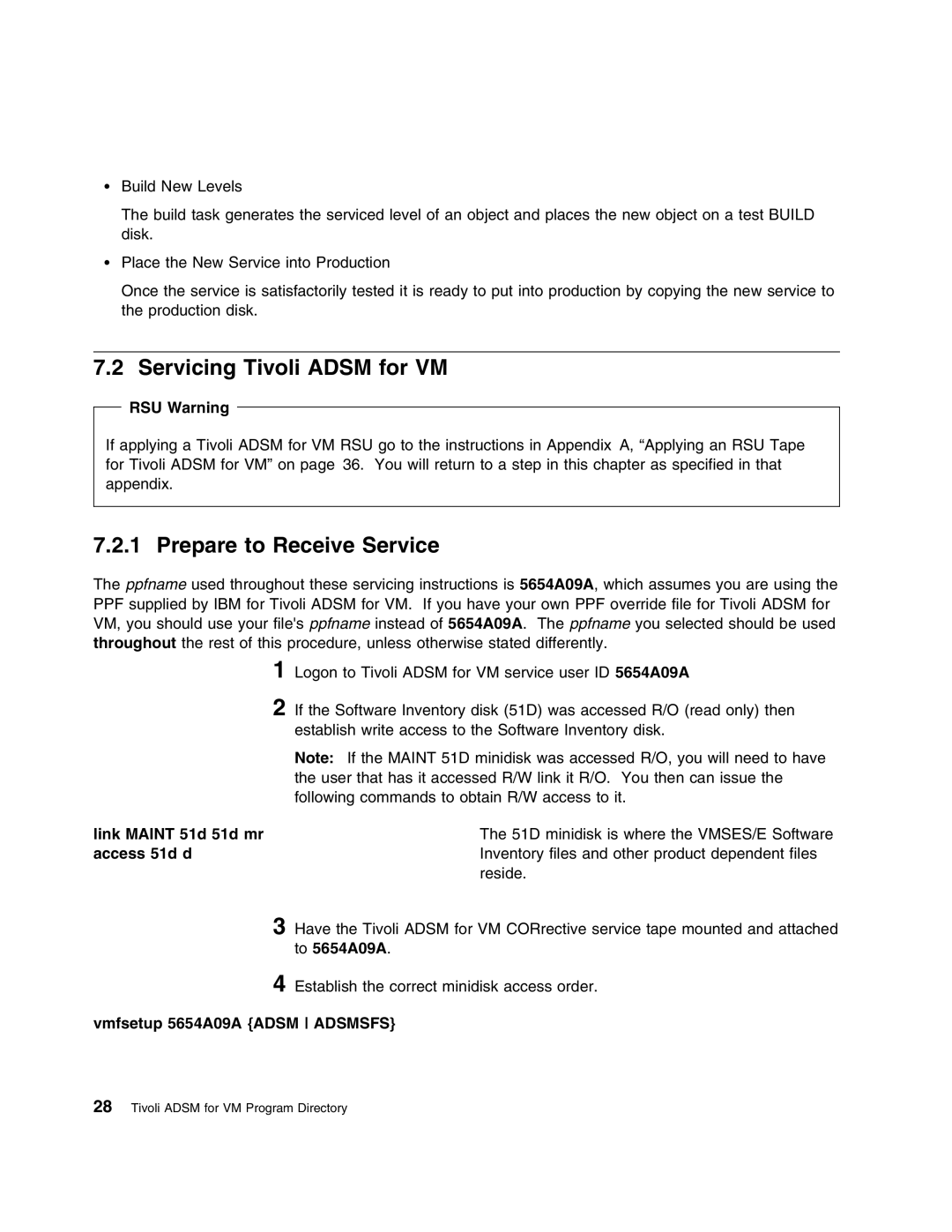 IBM 5697-VM3 manual Servicing Tivoli Adsm for VM, Prepare to Receive Service, Vmfsetup 5654A09A Adsm Adsmsfs 