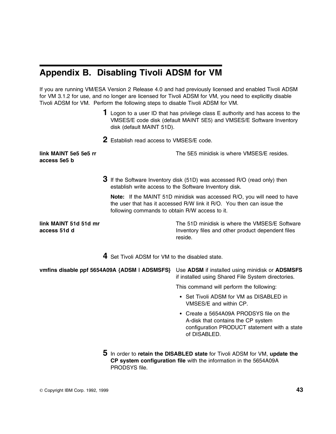 IBM 5697-VM3 manual Appendix B. Disabling Tivoli Adsm for VM 