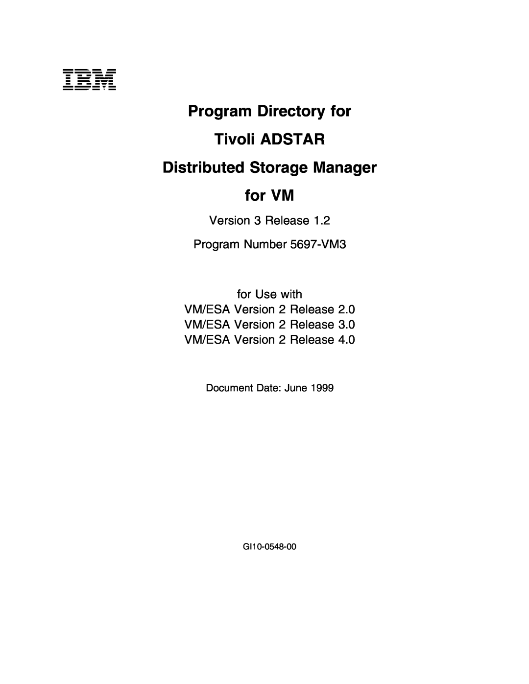 IBM 5697-VM3 manual Program Directory for Tivoli ADSTAR Distributed Storage Manager, for VM, Document Date June 