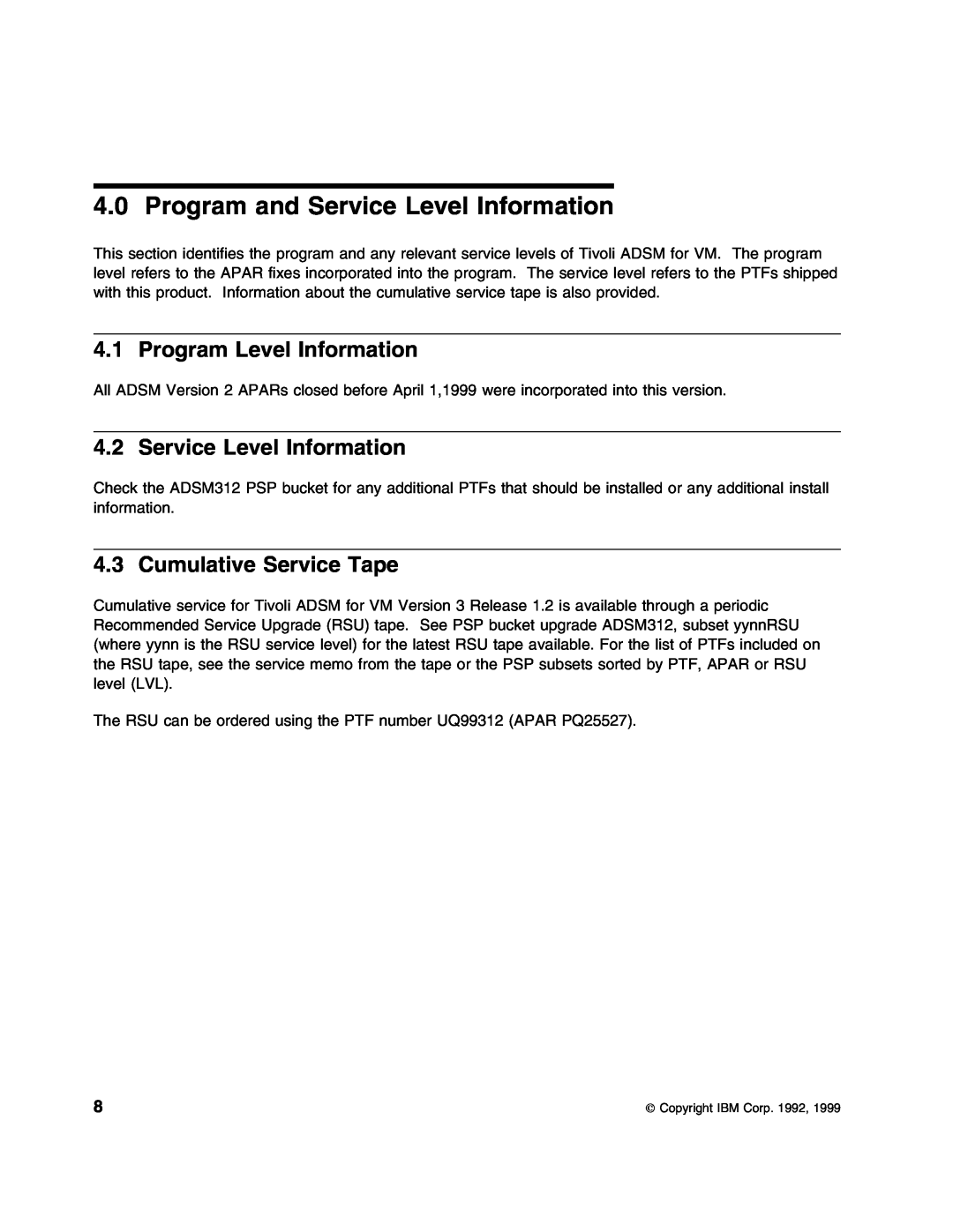 IBM 5697-VM3 manual Program and Service Level Information, Program Level Information, Cumulative Service Tape 