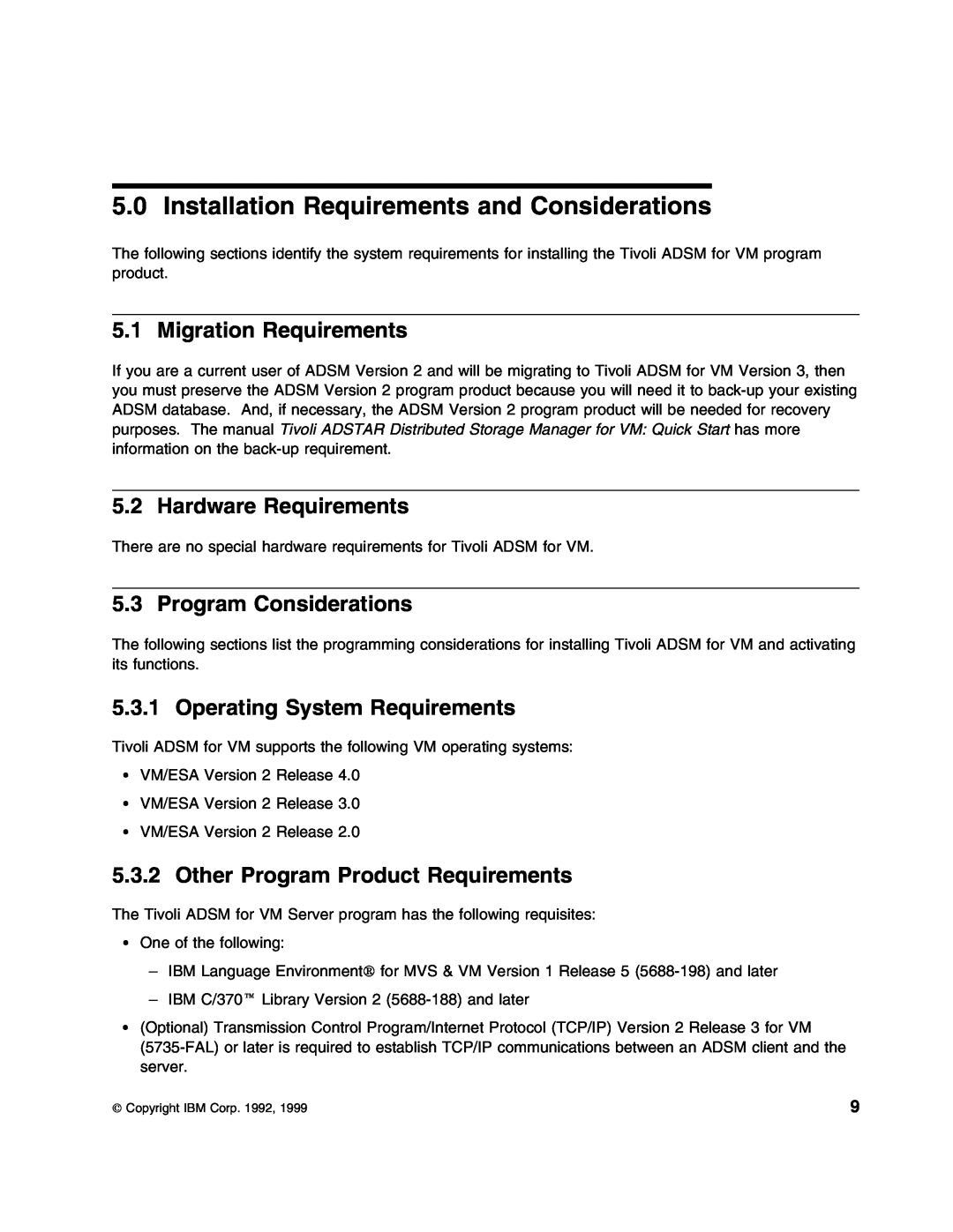 IBM 5697-VM3 manual Installation Requirements and Considerations, Migration Requirements, Hardware Requirements 