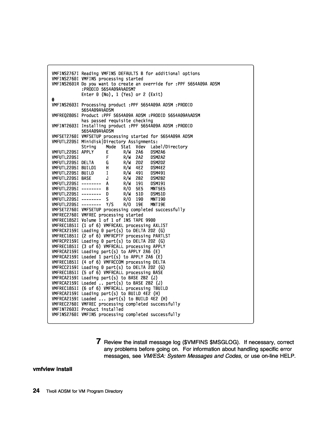 IBM 5697-VM3 manual vmfview install, Tivoli ADSM for VM Program Directory, VMFUTL22 BASE, DSM191, MNT5E5, DSM51D, MNT19E 