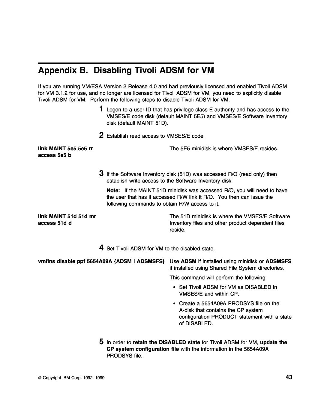 IBM 5697-VM3 manual Appendix B. Disabling Tivoli ADSM for VM 