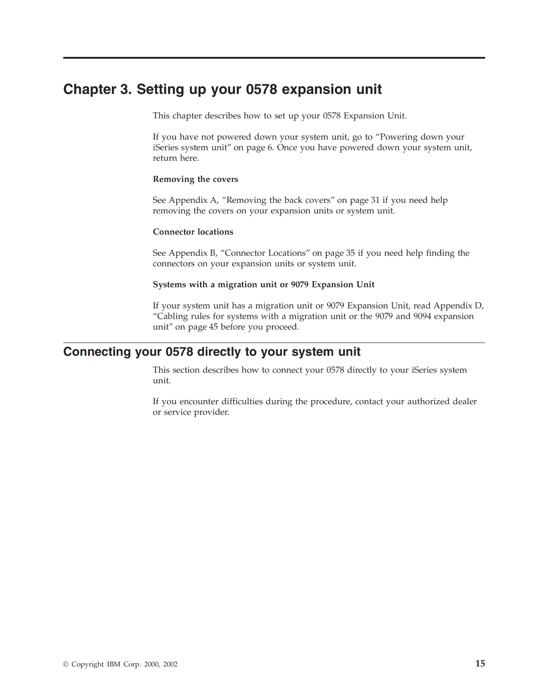 IBM 5078, 5074, 5079 manual Setting up your 0578 expansion unit, Connecting your 0578 directly to your system unit 