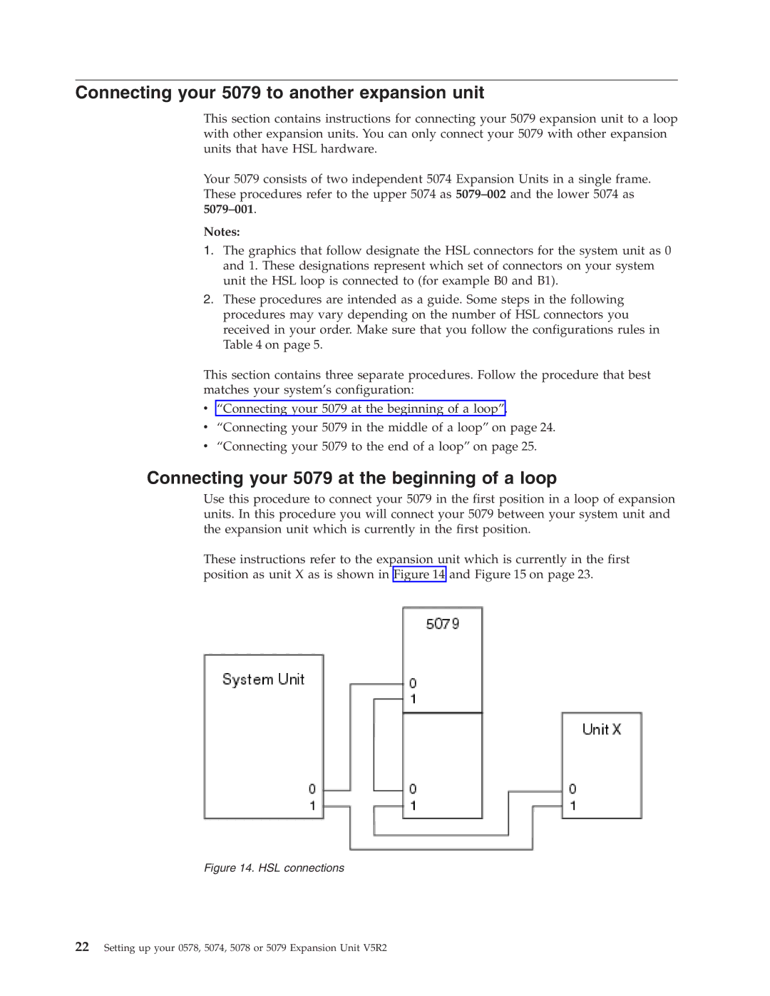 IBM 578, 5078, 5074 manual Connecting your 5079 to another expansion unit, Connecting your 5079 at the beginning of a loop 