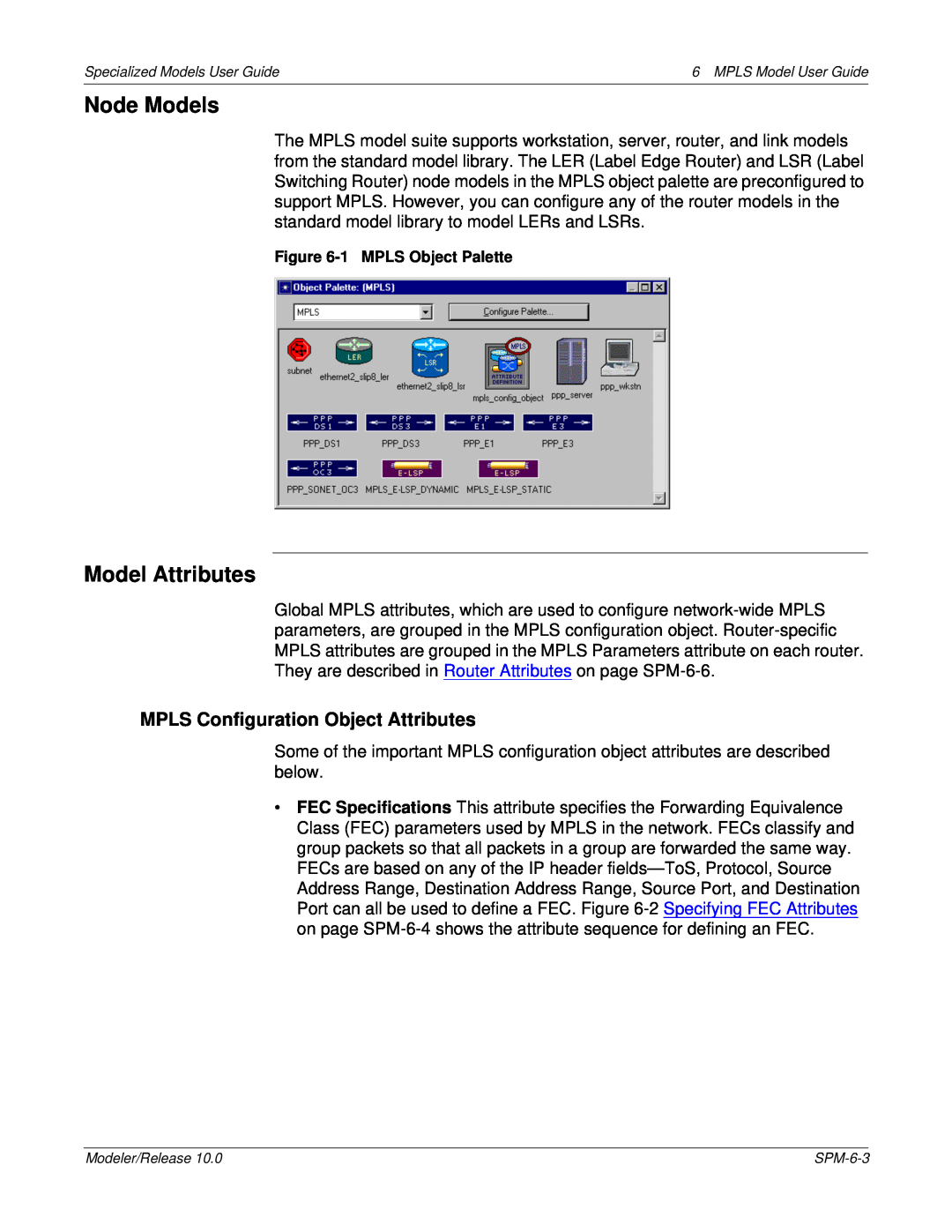 IBM 6 MPLS manual Node Models, Model Attributes, MPLS Configuration Object Attributes 