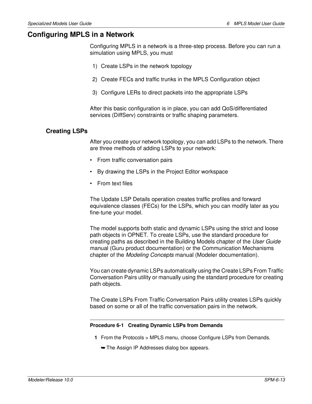 IBM 6 MPLS manual Configuring Mpls in a Network, Creating LSPs, Procedure 6-1 Creating Dynamic LSPs from Demands 