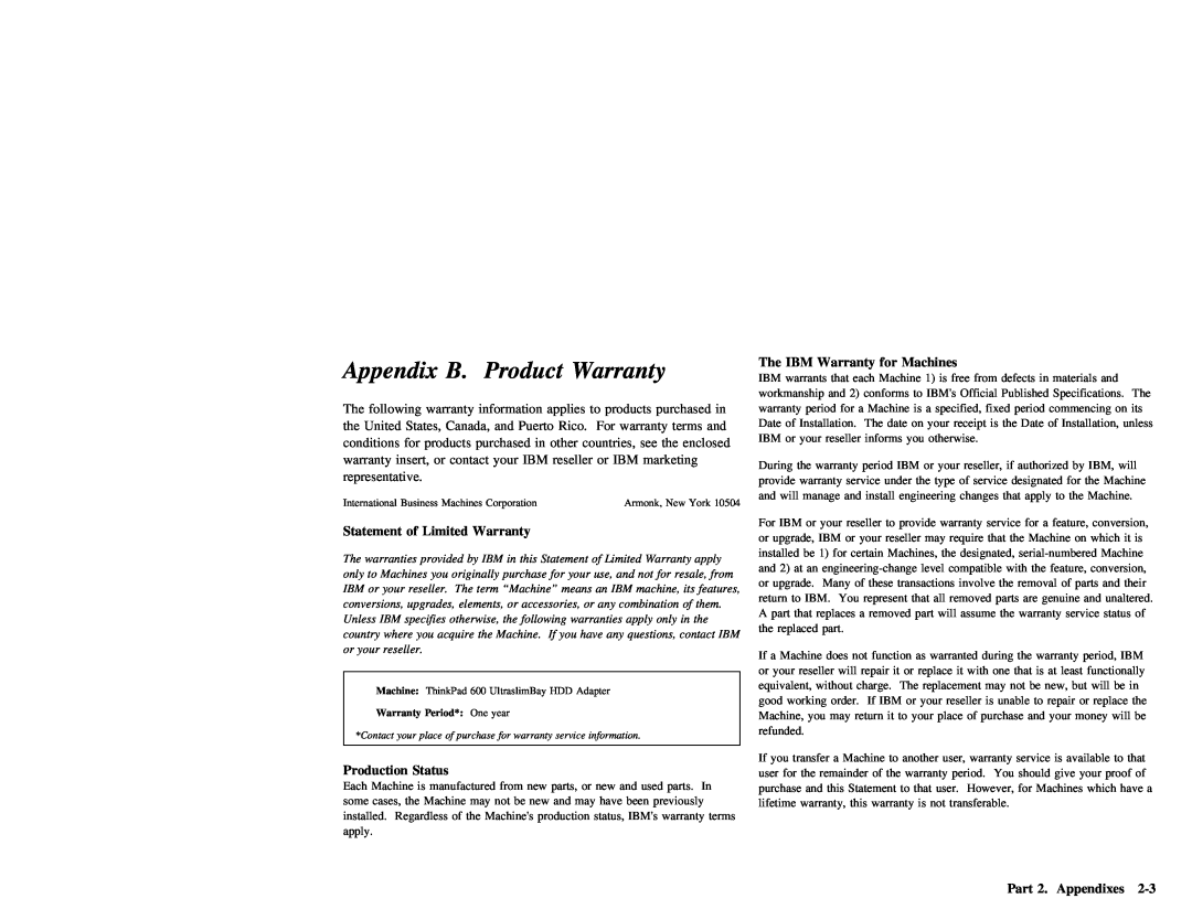 IBM 600 manual Appendix B, Product Warranty 