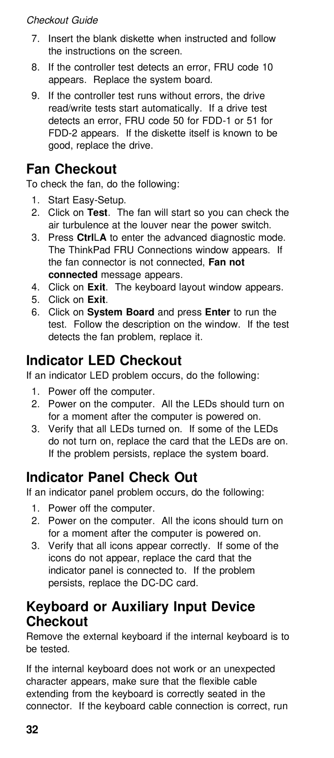 IBM 600/600E (2645) manual Fan Checkout, Out, Keyboard or Auxiliary Input Device Checkout 