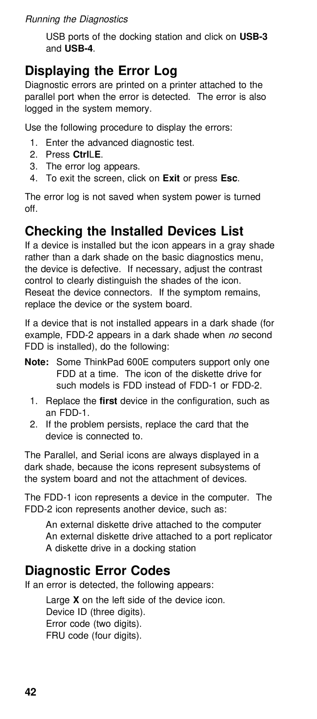 IBM 600/600E (2645) manual Displaying the Error Log, Checking the Installed Devices List, Codes, PressCtrl +E, Diagnostic 