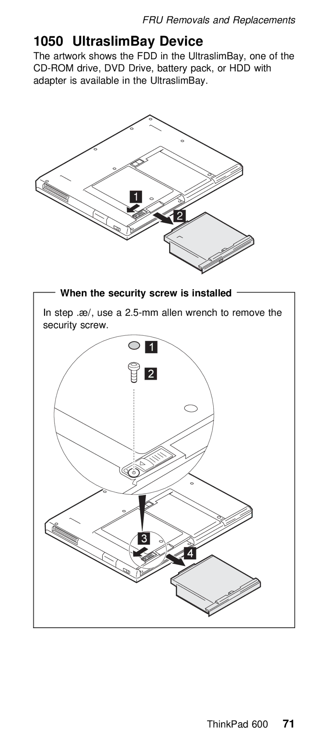 IBM 600/600E (2645) manual UltraslimBay Device, Installed, Screw 