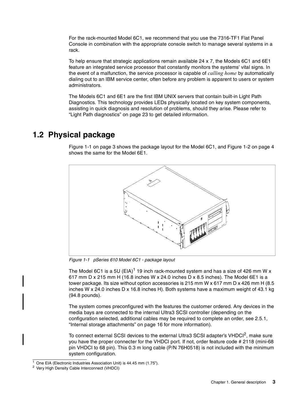 IBM 6.00E+01 manual Physical package, PSeries 610 Model 6C1 package layout 