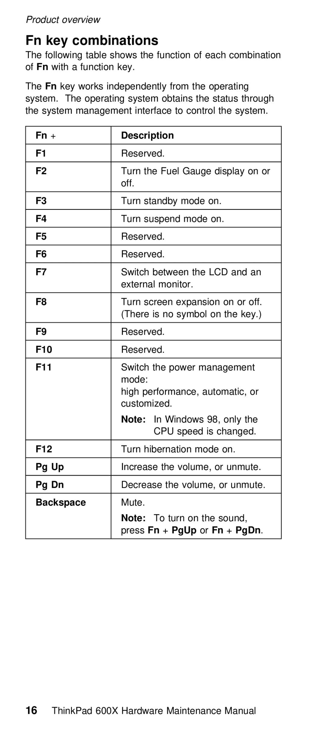 IBM 600X (MT 2646) manual Key combinations, F11, Backspace, +PgDn 