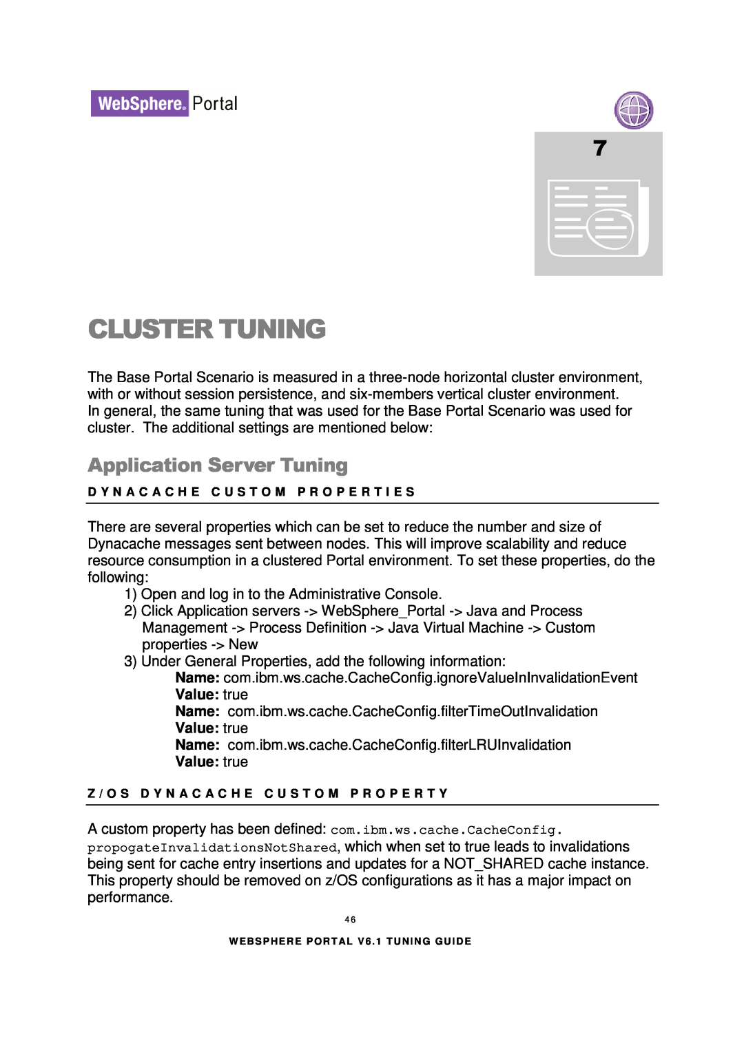 IBM 6.1.X manual Cluster Tuning, Value true, Application Server Tuning 