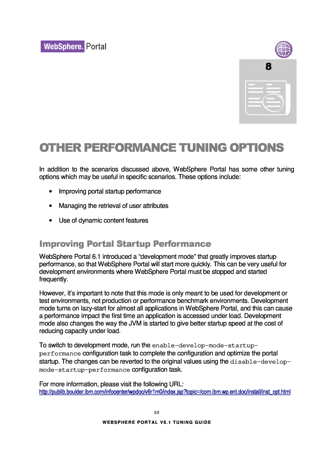 IBM 6.1.X manual Other Performance Tuning Options, Improving Portal Startup Performance 