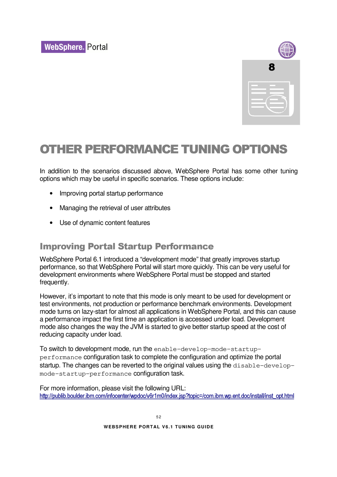 IBM 6.1.X manual Other Performance Tuning Options, Improving Portal Startup Performance 