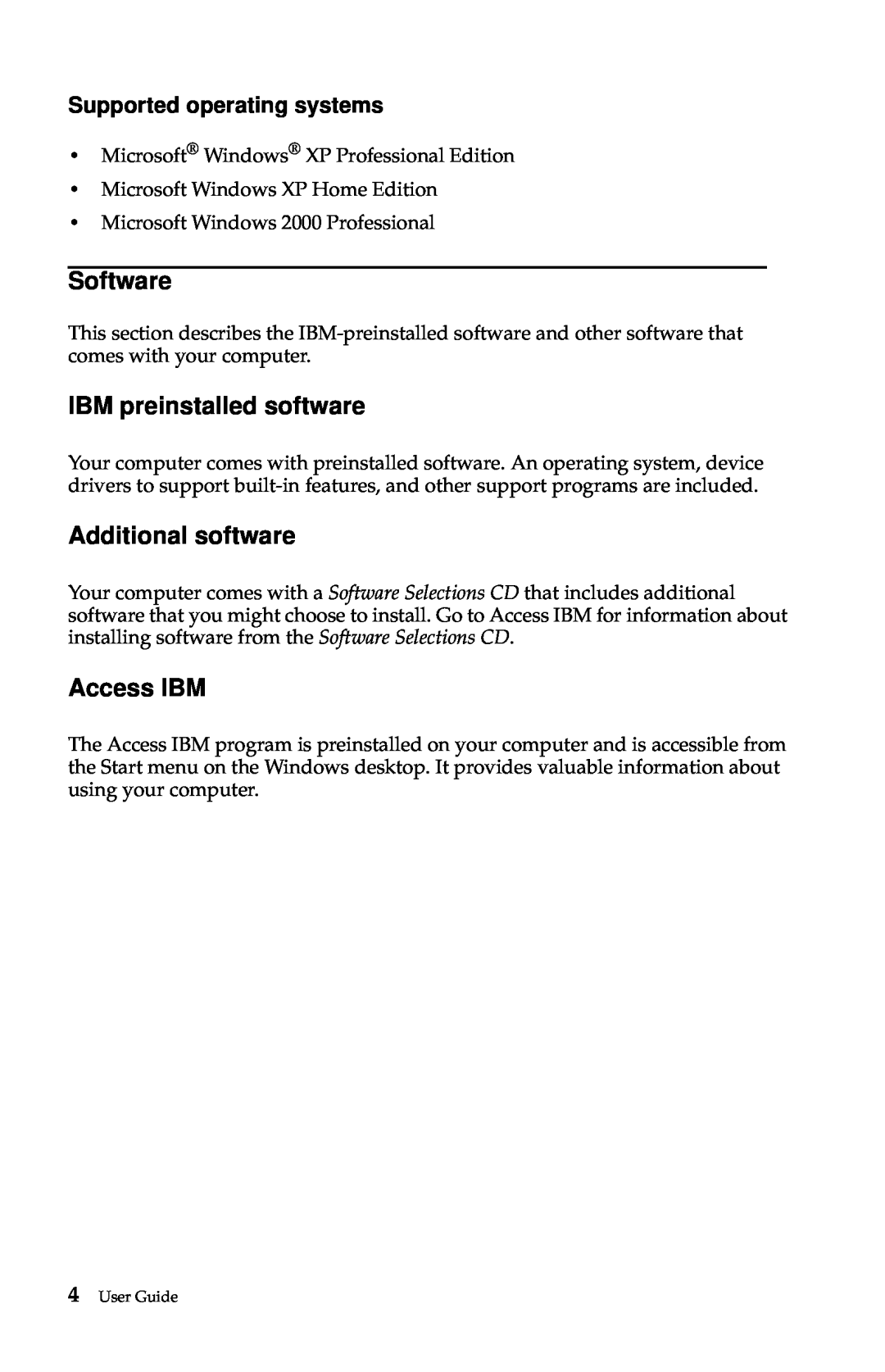 IBM 6274, 2283 manual Software, IBM preinstalled software, Additional software, Access IBM, Supported operating systems 