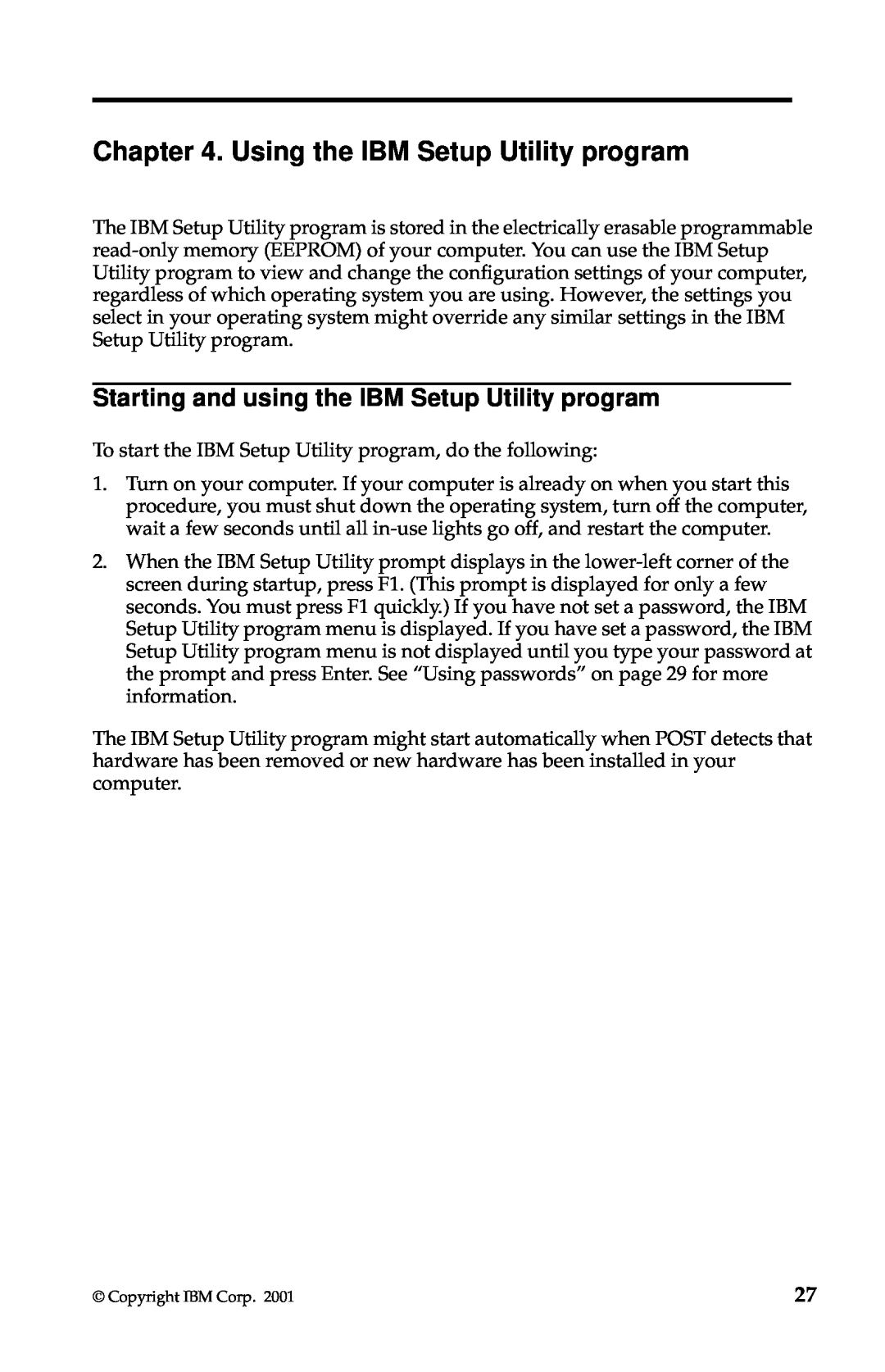 IBM 2283, 6274 manual Using the IBM Setup Utility program, Starting and using the IBM Setup Utility program 