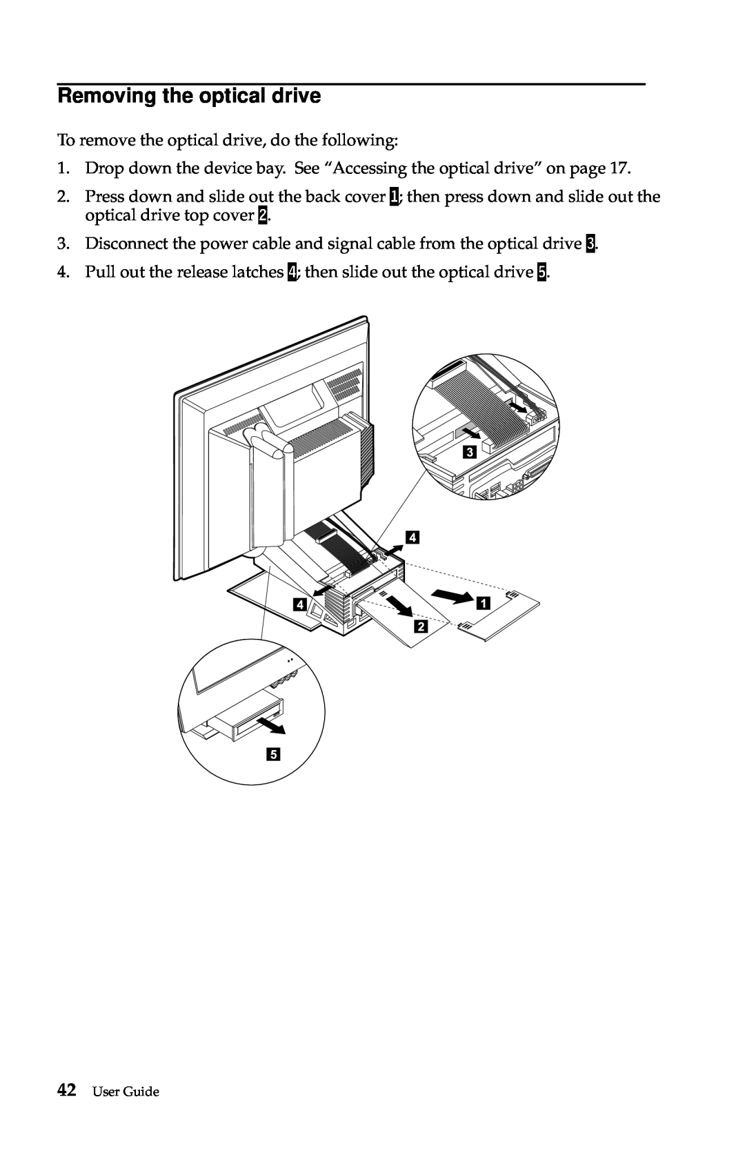 IBM 6274, 2283 manual Removing the optical drive, To remove the optical drive, do the following, User Guide 