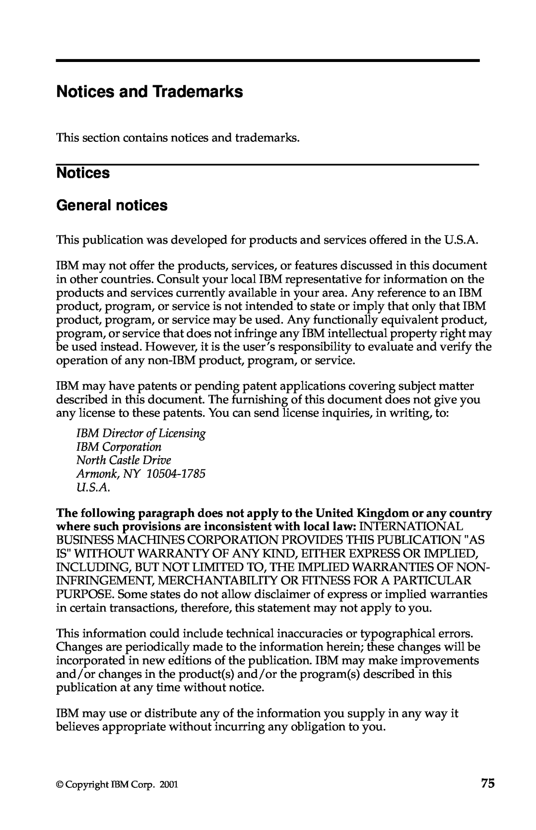 IBM 2283 Notices and Trademarks, Notices General notices, IBM Director of Licensing IBM Corporation North Castle Drive 