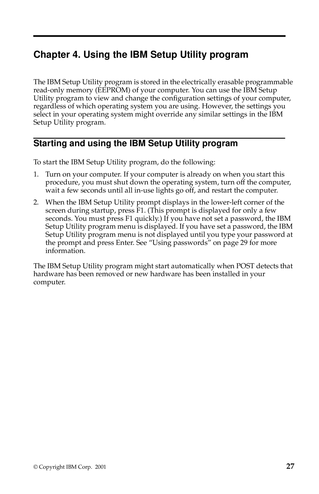 IBM 2283, 6274 manual Using the IBM Setup Utility program, Starting and using the IBM Setup Utility program 