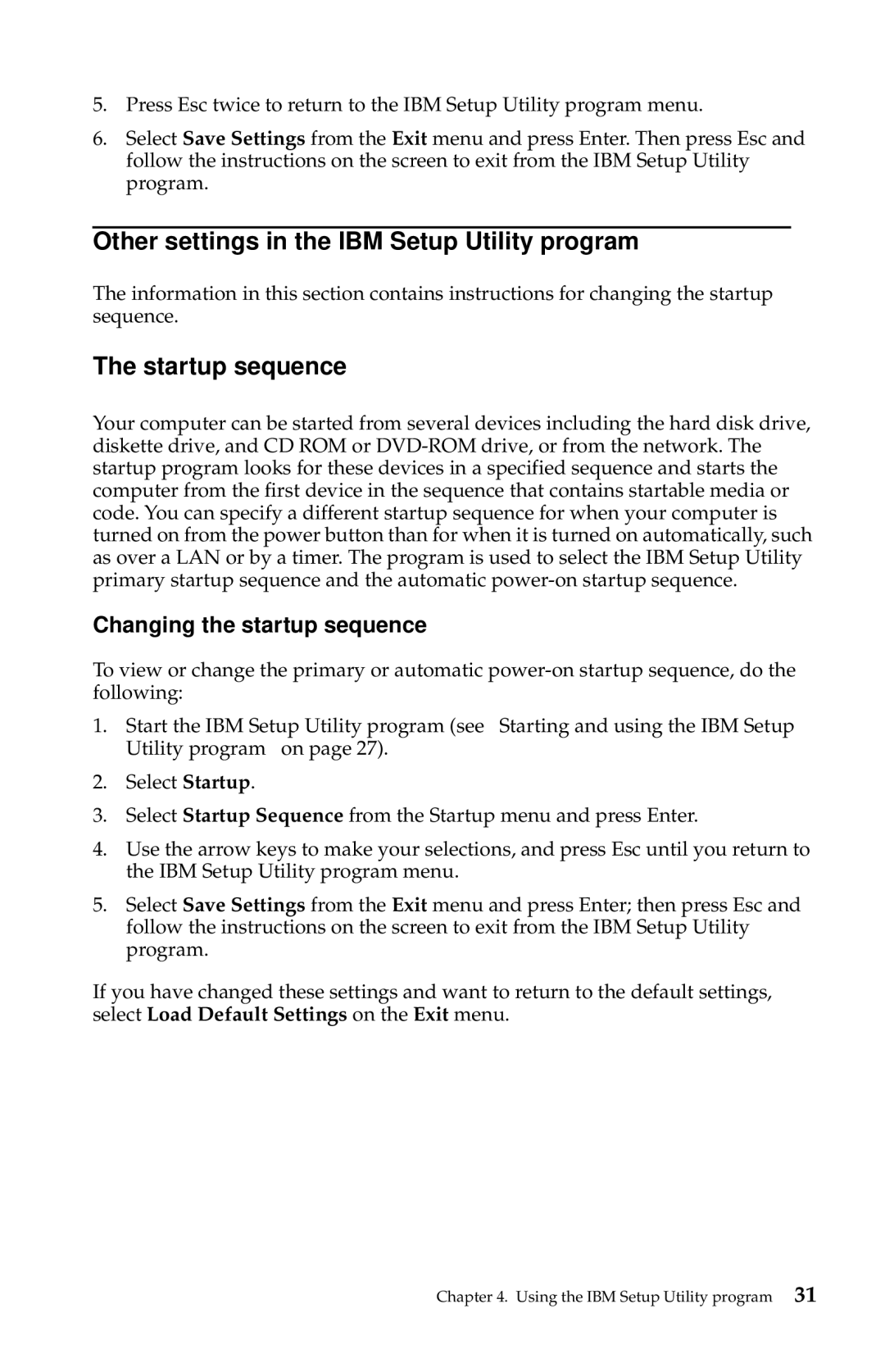 IBM 2283, 6274 manual Other settings in the IBM Setup Utility program, Startup sequence, Changing the startup sequence 