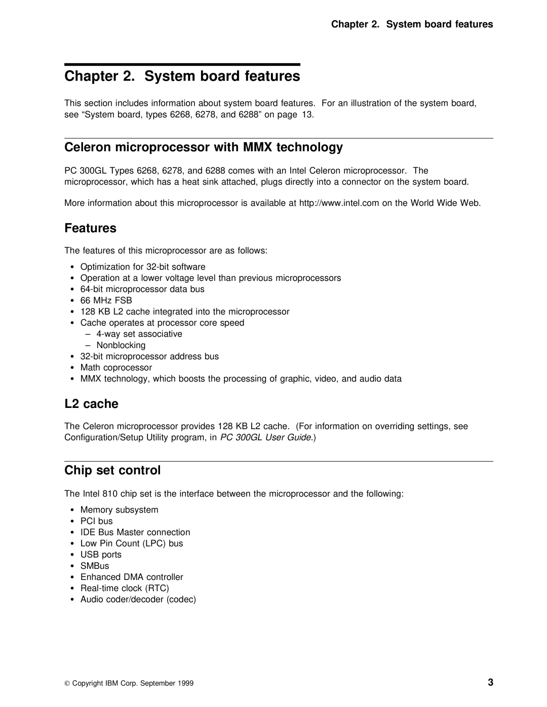 IBM 6278, 6288, 6268 manual Chapter System, Features 