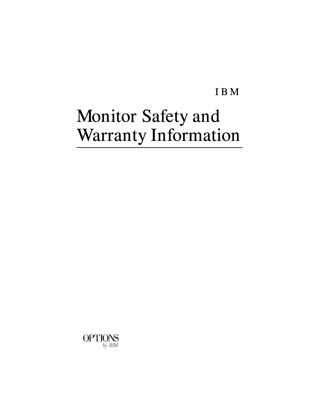 IBM 6331-J1N, 6331-H1N, 31P6241, 31P6240 manual Monitor Safety and Warranty Information, Options, by IBM 