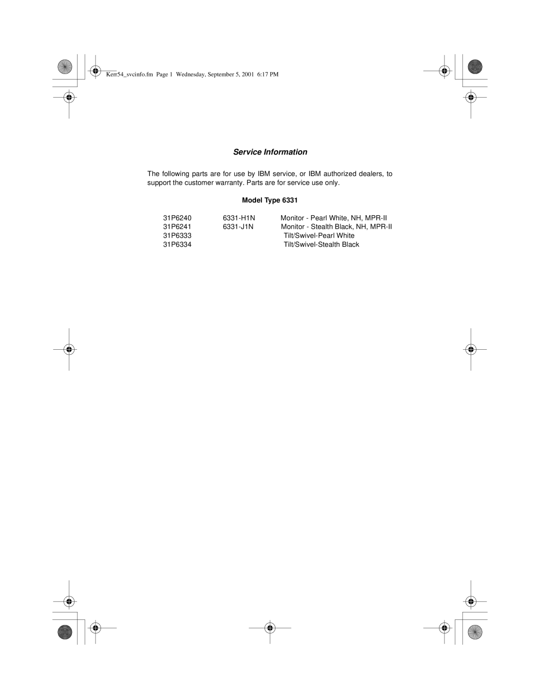 IBM 31P6241, 6331-H1N, 6331-J1N, 31P6240 manual Service Information 