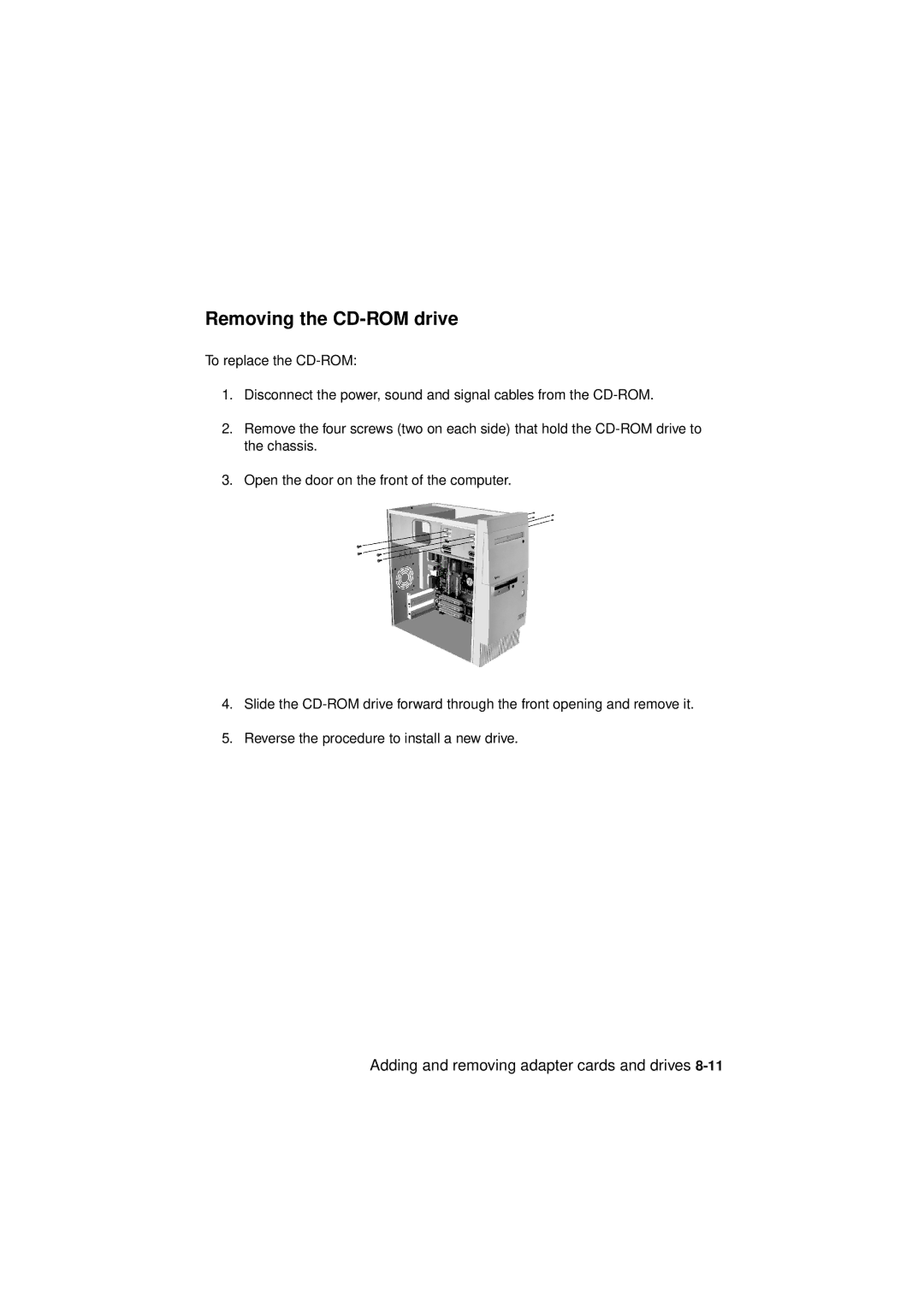 IBM 2194, 6345, 2193 manual Removing the CD-ROM drive 