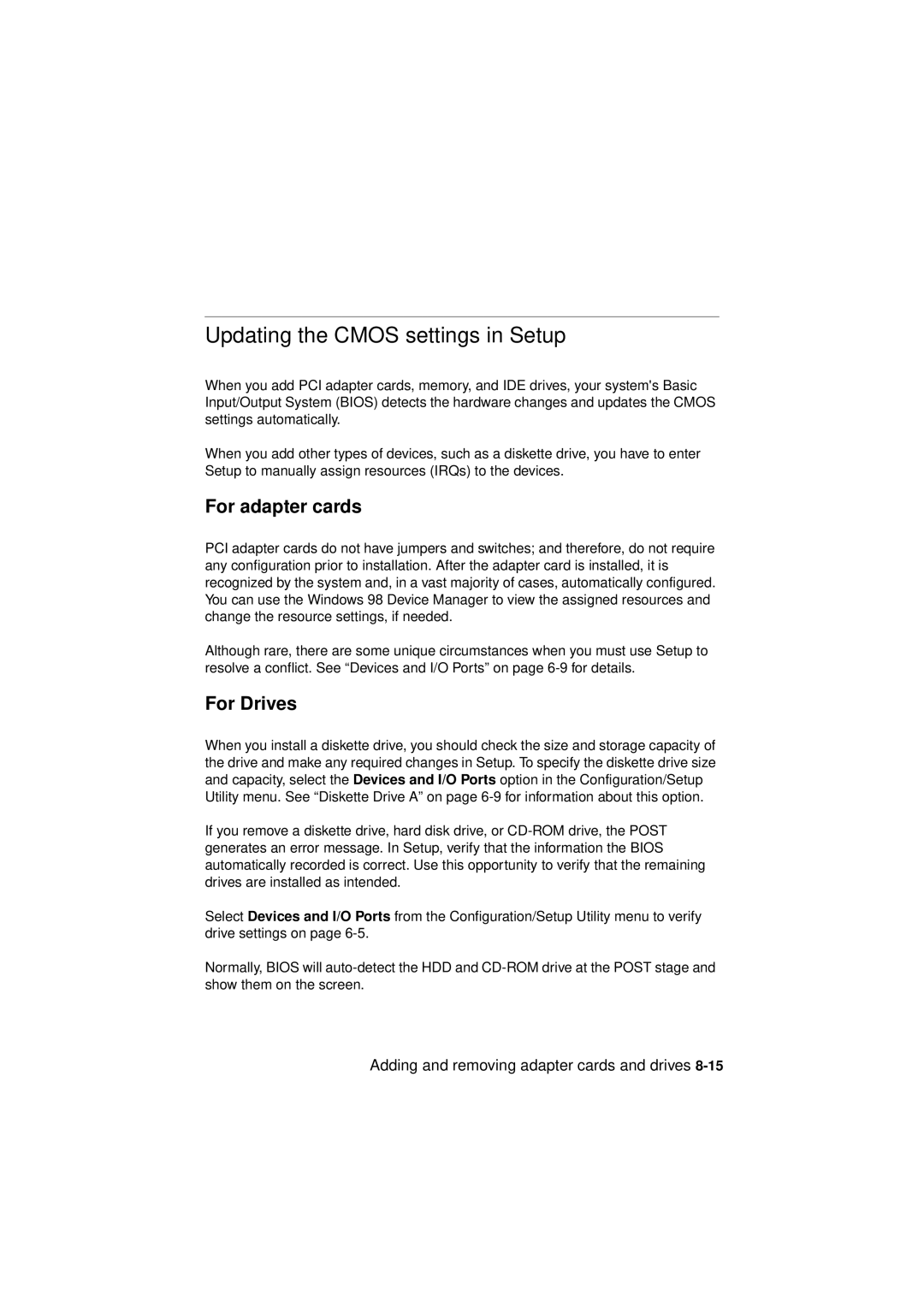 IBM 2193, 6345, 2194 manual Updating the Cmos settings in Setup, For adapter cards, For Drives 