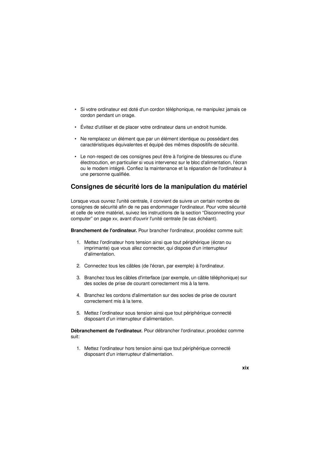 IBM 2194, 6345, 2193 manual Consignes de sécurité lors de la manipulation du matériel, Xix 