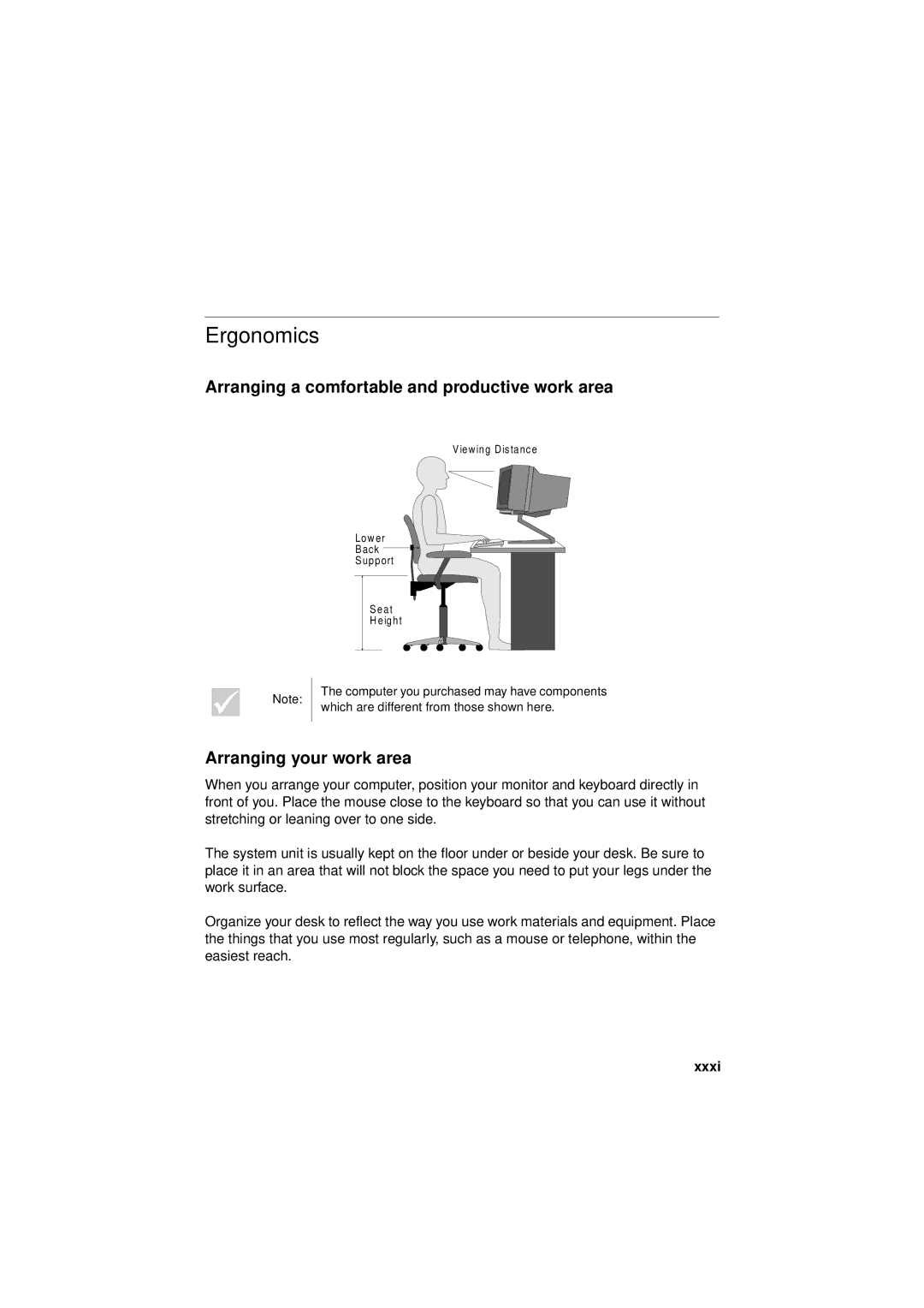 IBM 2194, 6345, 2193 manual Ergonomics, Arranging a comfortable and productive work area, Arranging your work area, Xxxi 