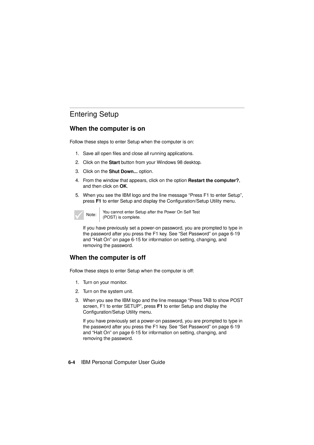 IBM 2194, 6345, 2193 manual Entering Setup, When the computer is on, When the computer is off 