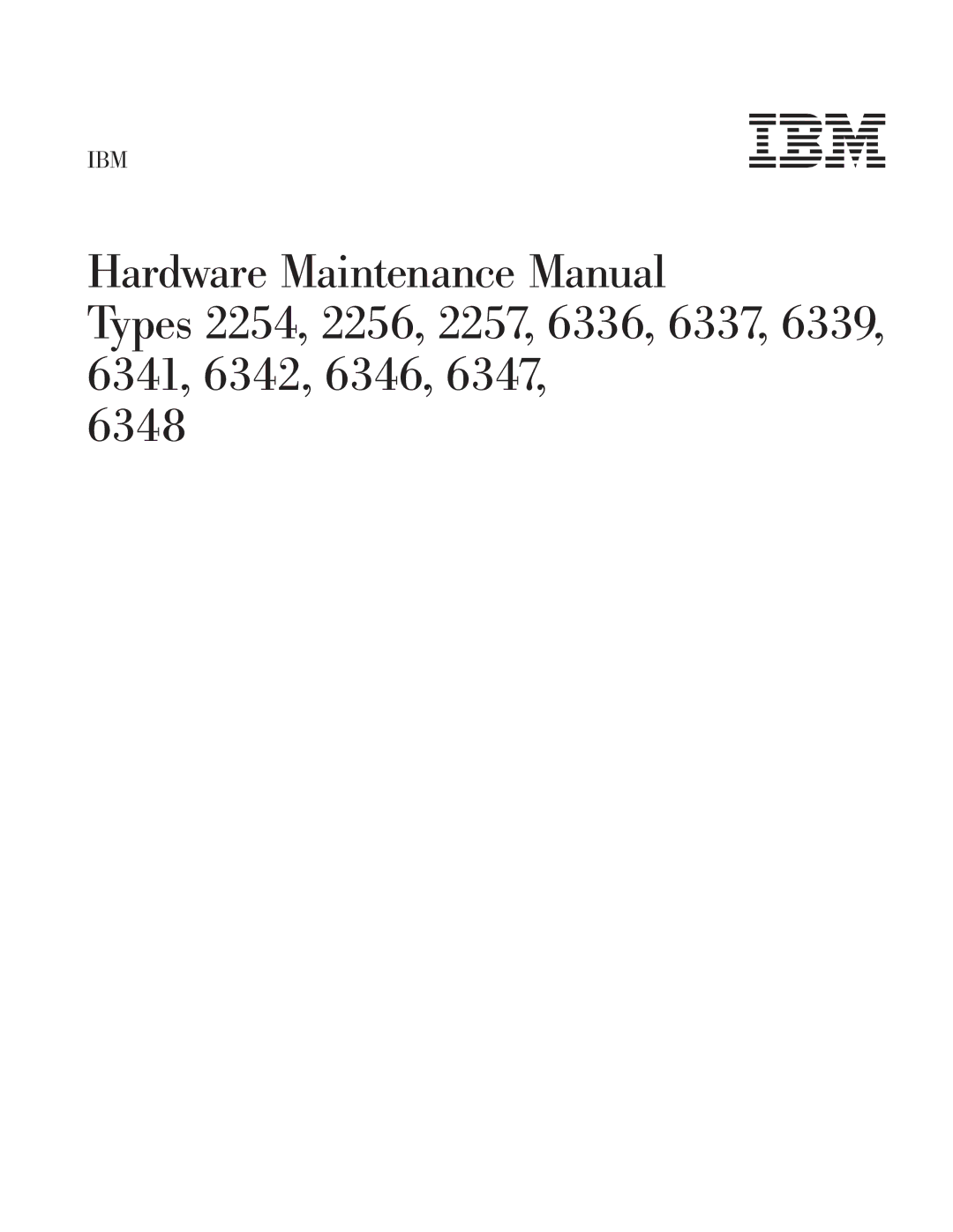 IBM 6342, 6348, 6339, 6346, 6341, 2257, 2256, 6337, 2254, 6347, 6336 manual Ibm 