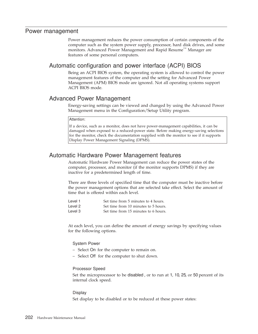 IBM 6342, 6348, 6339 Power management, Automatic configuration and power interface Acpi Bios, Advanced Power Management 