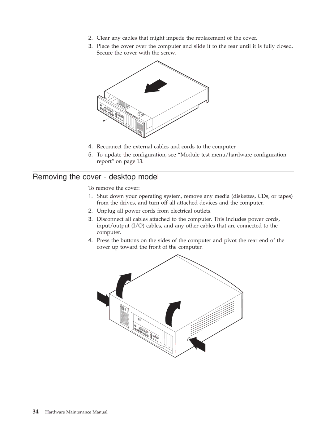 IBM 6347, 6348, 6342, 6339, 6346, 6341, 2257, 2256, 6337, 2254, 6336 manual Removing the cover desktop model 