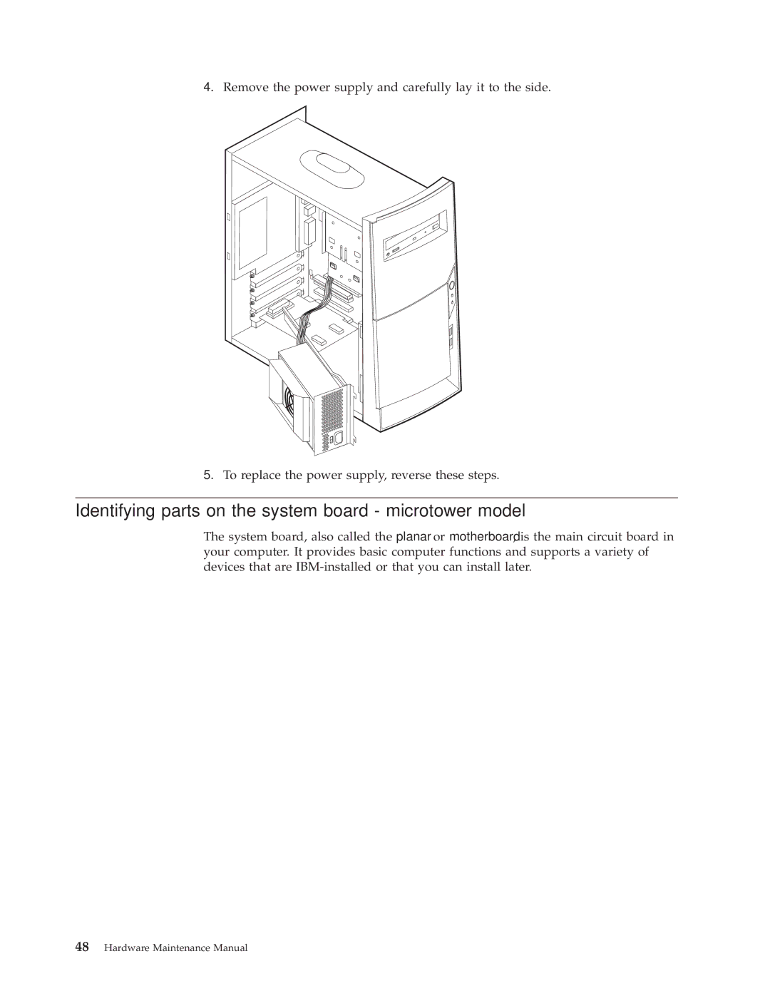 IBM 6342, 6348, 6339, 6346, 6341, 2257, 2256, 6337, 2254, 6347, 6336 manual Identifying parts on the system board microtower model 