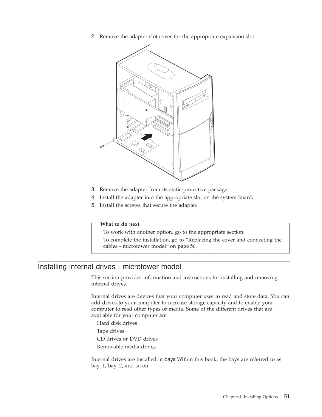 IBM 6341, 6348, 6342, 6339, 6346, 2257, 2256, 6337, 2254, 6347, 6336 manual Installing internal drives microtower model 