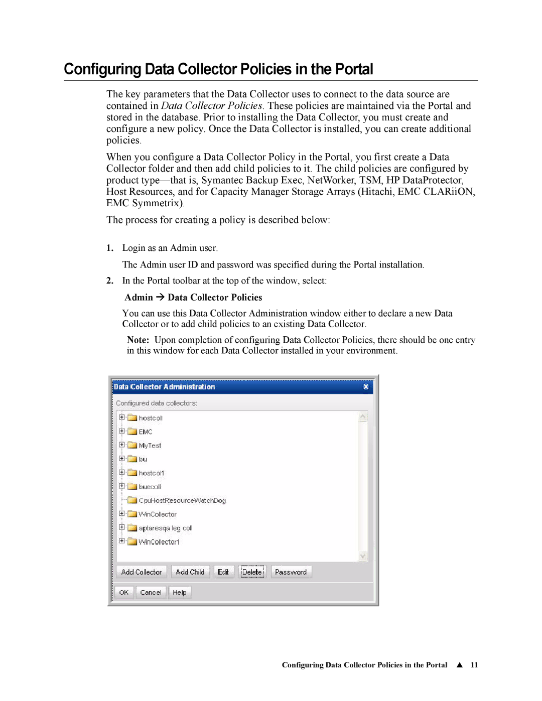 IBM 6.5 manual Configuring Data Collector Policies in the Portal, Admin Æ Data Collector Policies 