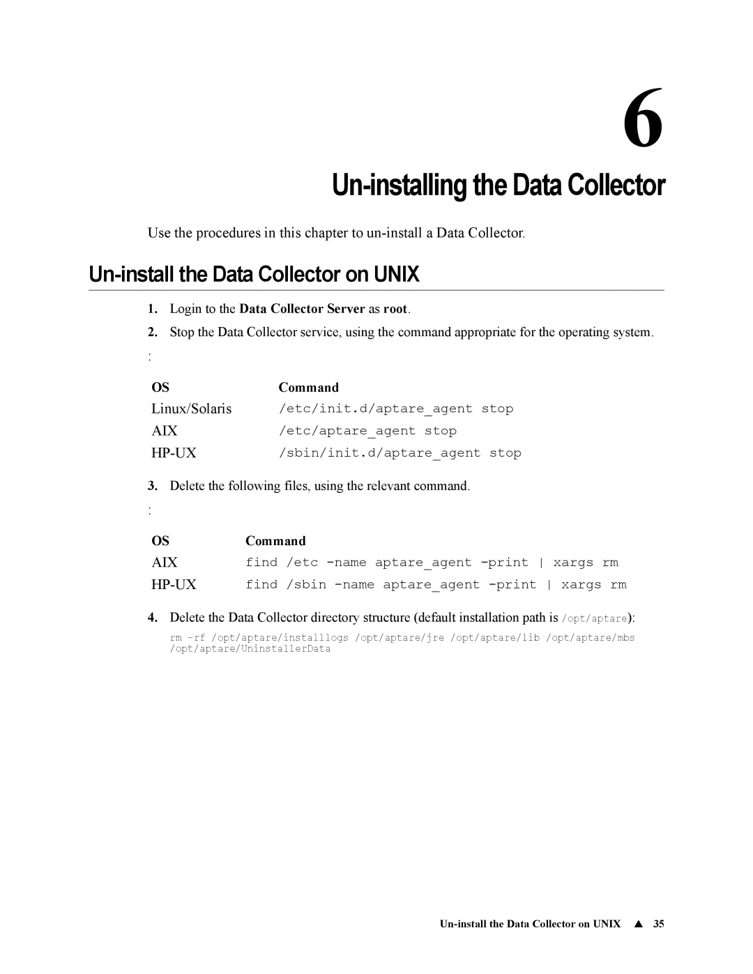 IBM 6.5 manual Un-installing the Data Collector, Un-install the Data Collector on Unix, OSCommand 