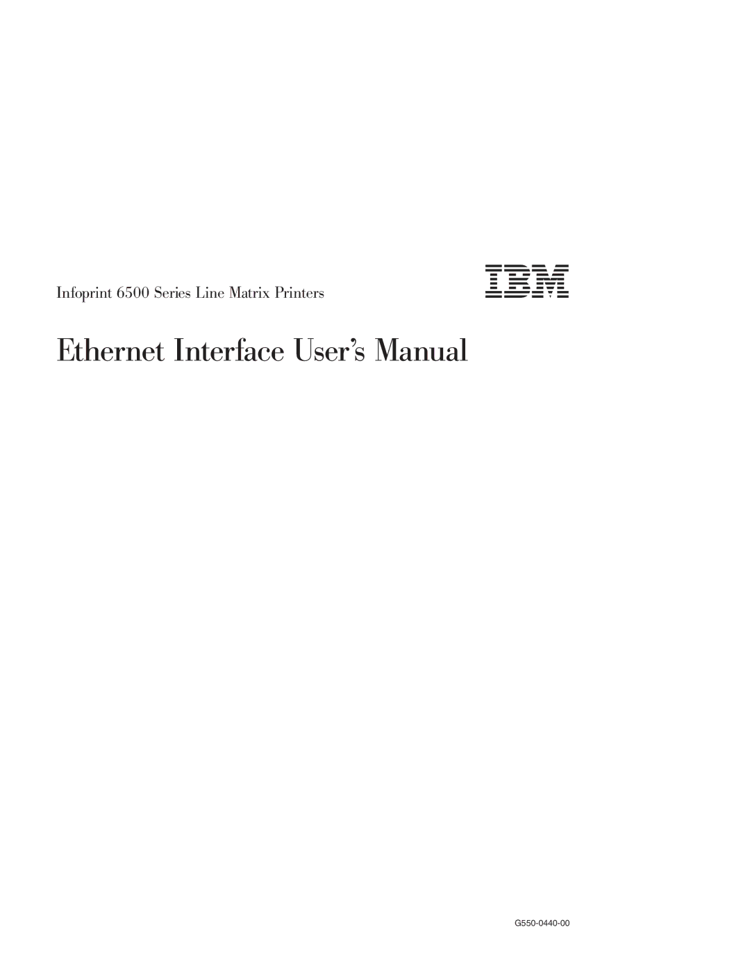 IBM 6500 manual Ethernet Interface User’s Manual 