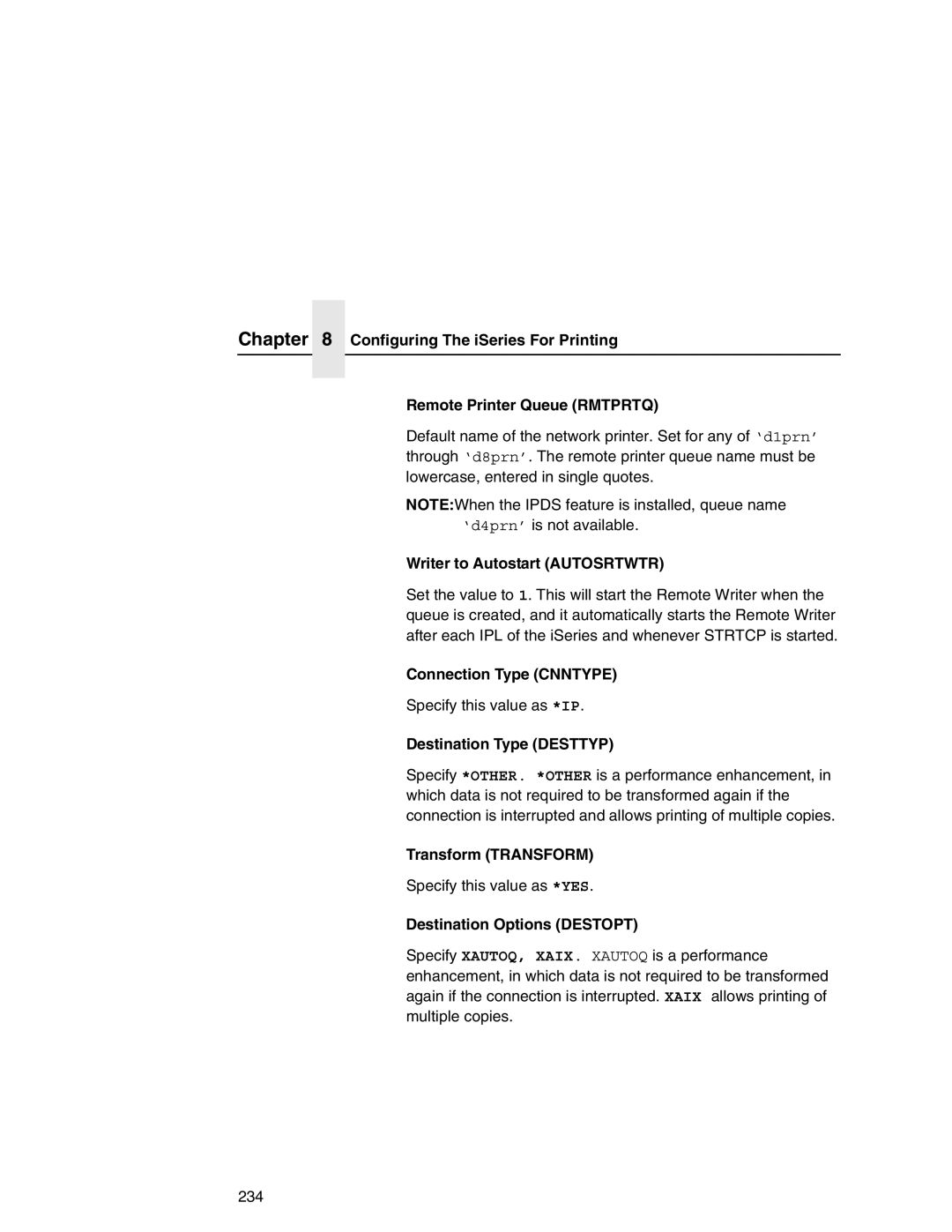 IBM 6500 manual Writer to Autostart Autosrtwtr, Connection Type Cnntype, Destination Options Destopt 