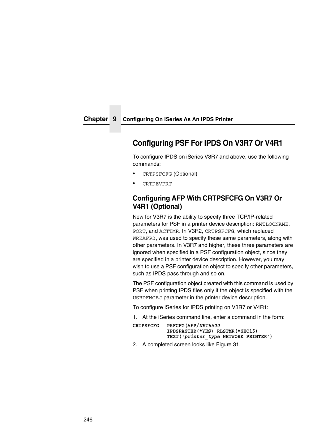 IBM 6500 manual Configuring PSF For Ipds On V3R7 Or V4R1, Configuring AFP With Crtpsfcfg On V3R7 Or V4R1 Optional 