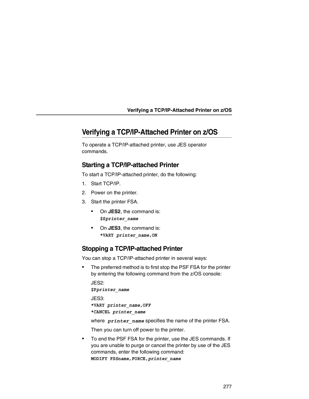 IBM 6500 manual Verifying a TCP/IP-Attached Printer on z/OS, Starting a TCP/IP-attached Printer 