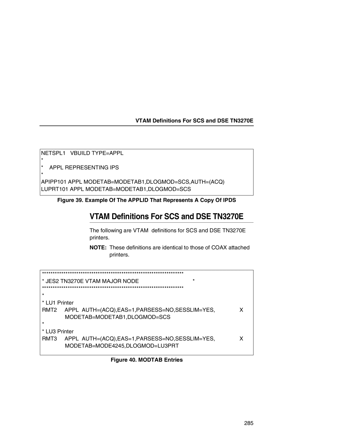 IBM 6500 manual Vtam Definitions For SCS and DSE TN3270E, JES2 TN3270E Vtam Major Node 