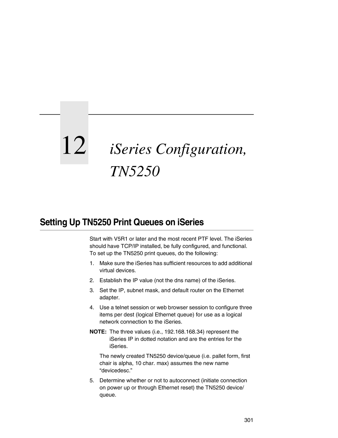 IBM 6500 manual ISeries Configuration TN5250, Setting Up TN5250 Print Queues on iSeries 